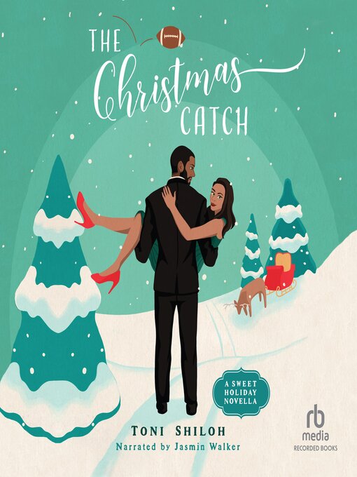 Title details for The Christmas Catch by Toni Shiloh - Wait list